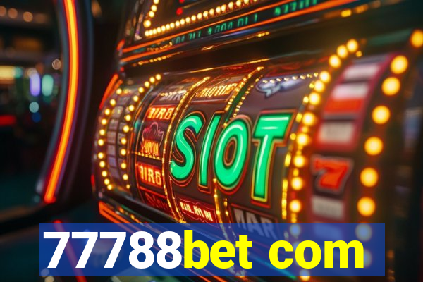 77788bet com